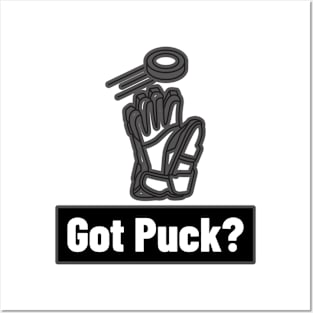 Got Puck? Posters and Art